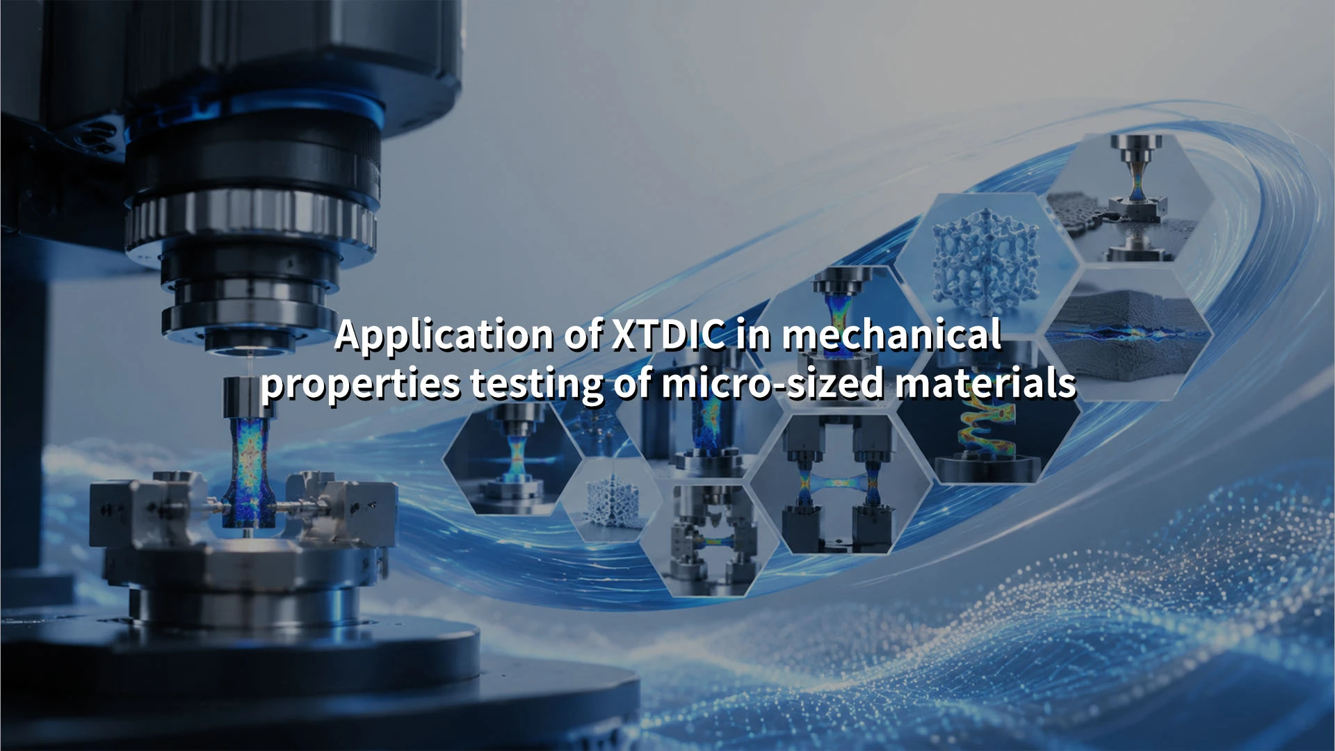 XTDIC, 3D DIC, micro-materials, mechanical testing, strain measurement, XTOP3D, optical measurement